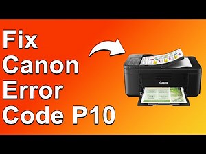 How To Fix Canon Error Code P10 - Meaning, Causes, & Solutions (Simple Solution)