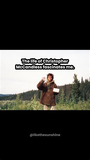 The life and journeys of Christopher McCandless #history #art
