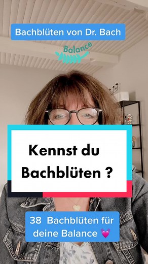 Anwendung und Wirkung von Bachblüten - Psychische Balance