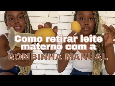 COMO TIRAR LEITE MATERNO USANDO A BOMBINHA MANUAL - Extraindo leite materno | Sara Nascimento