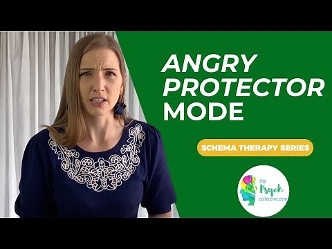 Angry Protector Mode / Schema Mode Therapy