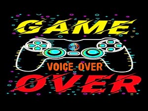 Game Over Voice Over Sound Effect / Sound Of Game Over Voice Slowed Down / Game Over Sample