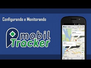 Mobiltracker - Configurando e Monitorando seu Rastreador em 4 Etapas via Portal