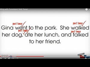 Consistent Verb Tense