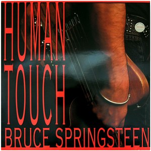 Bruce Springsteen - Human Touch
