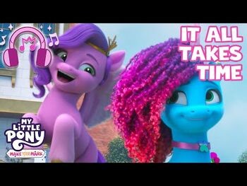 🎵 My Little Pony- Make Your Mark - It All Takes Time ⏰ (Official Lyric Video) - MLP Song