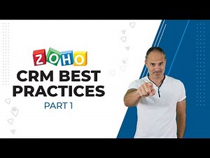 ZOHO CRM Best Practices - Part 1