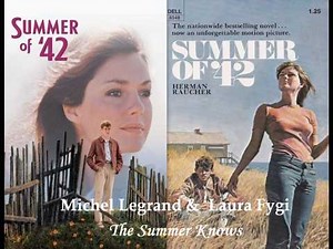 Summer Of '42 // Michel Legrand - Laura Fygi