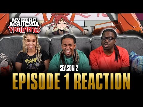Day-Tripping Down to Naniwa! | My Hero Academia: Vigilantes S2 Ep 1 Reaction