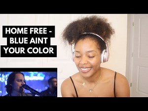 Watch Me REACT to Home Free - Blue Aint Your Color | Reaction Video | ayojess