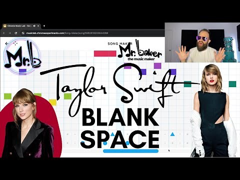 BLANK SPACE by TAYLOR SWIFT on Chrome Music Lab