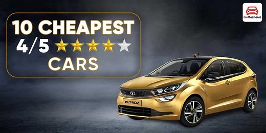 10 Most Affordable 4 and 5 Star Rated Safe Cars In India