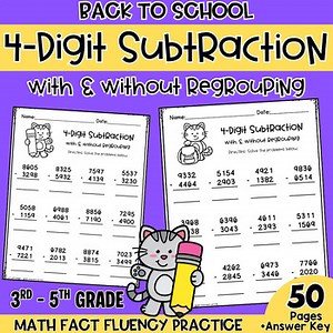 Back to School 4 Digit Subtraction Worksheets With & Without Regrouping| 4th-5th