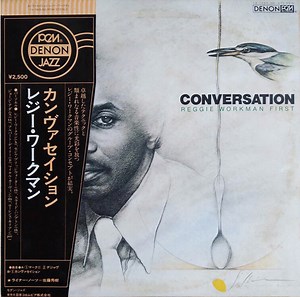 Reggie Workman First - Conversation