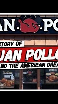 The Story of Juan Pollo and the American Dream!