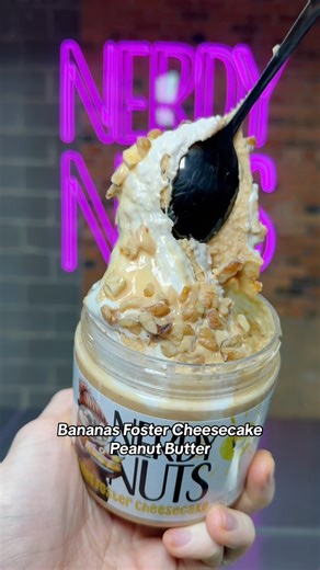 Love Language: Bananas Foster Cheesecake Peanut Butter. 🍌 #foodie #nerdynuts #peanutbutter #dessert #snacks #banana #cheesecake #reelsinstagram | Nerdy Nuts