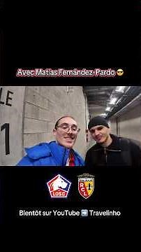 Avec le crack Matías Fernández-Pardo après le Derby du Nord 👑