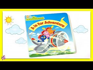 THE BACKYARDIGANS "A IS FOR ADVENTURE" - Read Aloud | Storybook for kids, children