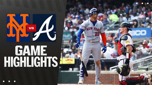 Mets vs. Braves Highlights