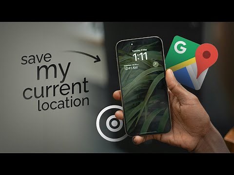 How to Save My Current Location in Google Maps (tutorial)