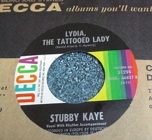 Stubby Kaye - I'm Married To A Striptease Dancer / Lydia The Tattooed Lady