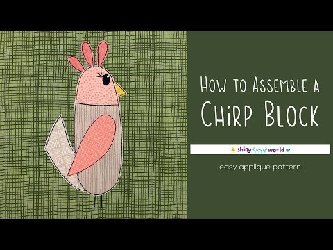 How to Assemble One Bird from the Chirp Applique Quilt Pattern