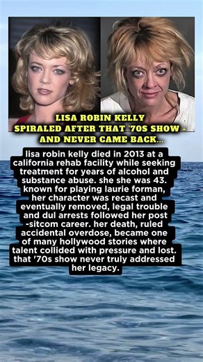 Lisa Robin Kelly's Tragic Spiral After That '70s Show. #story #hollywood
