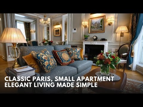 Parisian Elegance in a Small Home Classic French Décor for Chic Small Spaces
