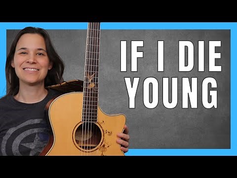 If I Die Young Guitar Lesson