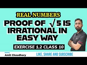 Proving Irrational Numbers | √ 5 | Chapter 1 | Real Numbers | Class 10 | Maths | CBSE | Revised