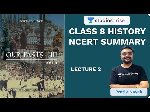 L2: Chapter 1 Part 2 - How, When and Where? | Class 8 History NCERT Summaries | UPSC | Pratik Nayak