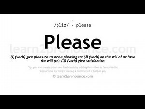 Pronunciation of Please | Definition of Please