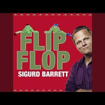 Flip Flop Fliep Flap (Pilfinger Dance Song)