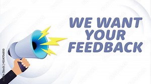 Hand hold megaphone. We want your feedback, realistic 3d megaphone, loudspeaker with lightning. Symbols speaker, social media, advertising and promotion. 4K video animation