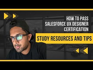 How to pass Salesforce User Experience (UX) Designer Certification?