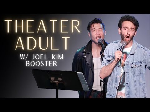 Theater Adult ft. Joel Kim Booster | Gianmarco Soresi | Full Live Show