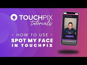 Touchpix Tutorial: How to use "Spot my Face"