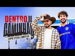 Lipe Lucena e Nattan - Dentro do Caminhão (Clipe Oficial)