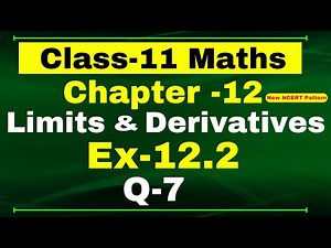 Ex-12.2 Q-7 | Class 11 Maths | Chapter 12 ( Limits and Derivatives ) | NCERT Math