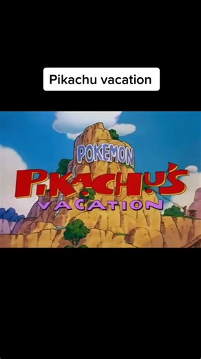 Pikachu's Vacation: A Nostalgic Journey for 90s Kids