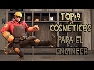 TF2 - Top 9 cosméticos para el Engineer