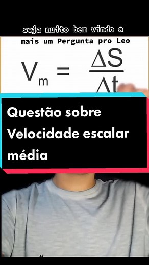 Pergunta pro Leo! Resolução de uma questão de física sobre velocidade escalar média. @Fisicatotal @Professor Douglas Gomes @Professor Ferretto #questões #curiosidades #curiosidade #curiosity #curiosities #question #questions #questão #perguntas #pergunta #fisica #velocidade #espaço #tempo #calculo #vaiprofy #PerguntaproLeo