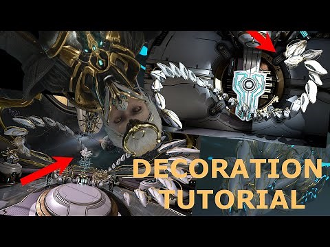 ORBITER DECORATION TUTORIAL / TIPPS AND TRICKS - WARFRAME