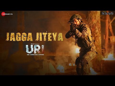URI - The Surgical Strike | Jagga Jiteya | Vicky Kaushal & Yami Gautam | Daler M & Shashwat S
