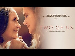 ‘Two of Us’ Film Review: Older-Lesbian Love Story Doesn’t Hold Together