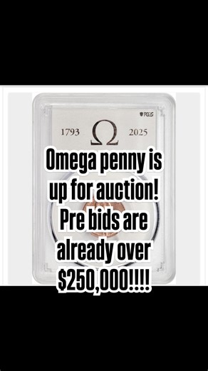 19K views · 1.6K reactions | Omega penny is up for auction! Pre bids are already over $250,000!!!! #coin #coins #omegapenny #2025penny | The Coin Channel | Facebook