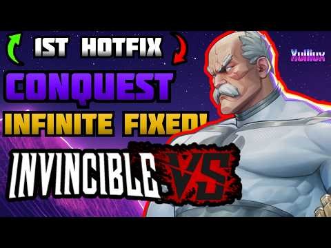 Conquest Infinite GONE! | Invincible VS Hotfix 1 Patch Notes