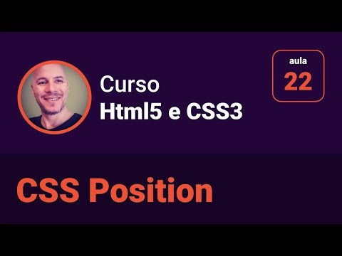 Curso de Html5 e Css3 - 22 - Como funciona a propriedade css position