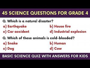 45 Science Questions for Grade 4 | Basic Science Quiz with Answers for Kids | Class 4 Learning Test