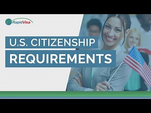 U.S. Citizenship Requirements